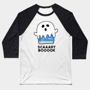 Scaaaary Booook Funny Ghost Book Pun Baseball T-Shirt